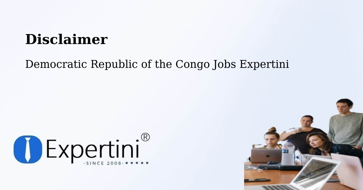 Disclaimer – Kambove - Democratic Republic of the Congo Jobs Expertini
